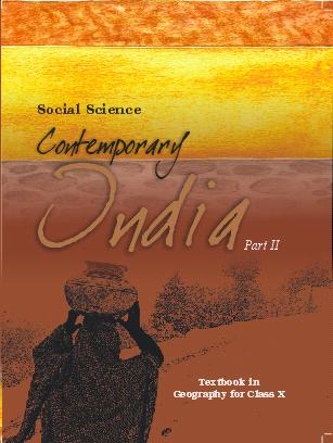 NCERT Contemporary India - Geography for Class 10