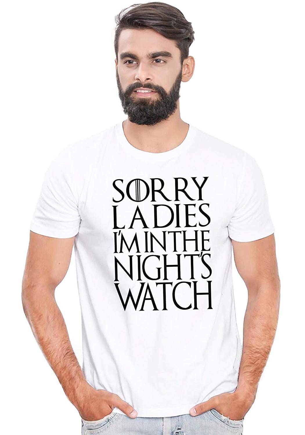 DOUBLE F ROUND NECK HALF SLEEVE WHITE COLOR SORRY LADIES I AM IN THE NIGHT WATCH PRINTED T-SHIRT FOR MEN