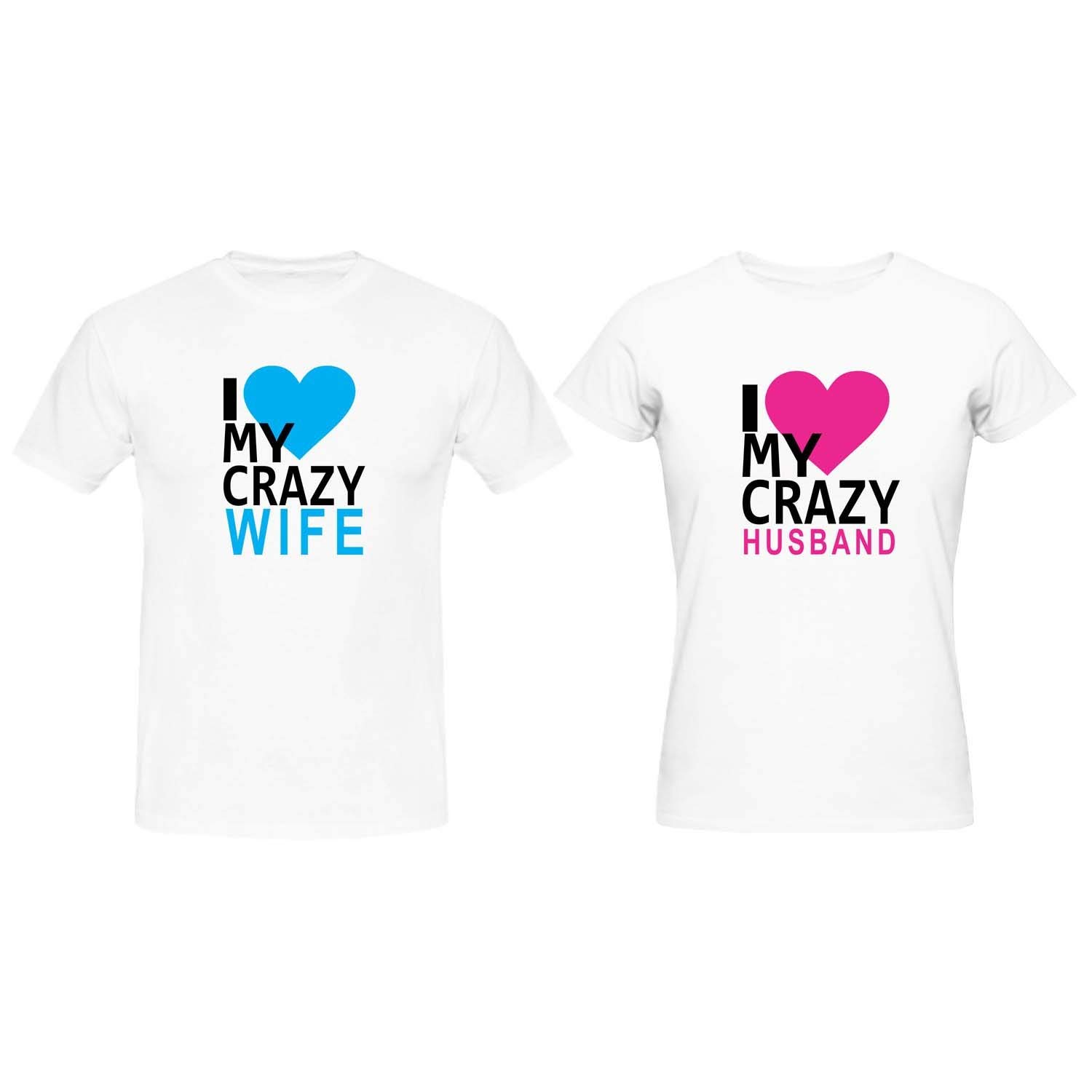 DOUBLE F WHITE COLOR I LOVE MY CRAZY WIFEY AND I LOVE MY CRAZY HUBBY PRINTED COUPLE T-SHIRTS